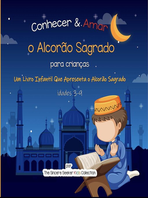 Title details for Conhecer & Amar o Alcorão Sagrado by The Sincere Seeker - Available